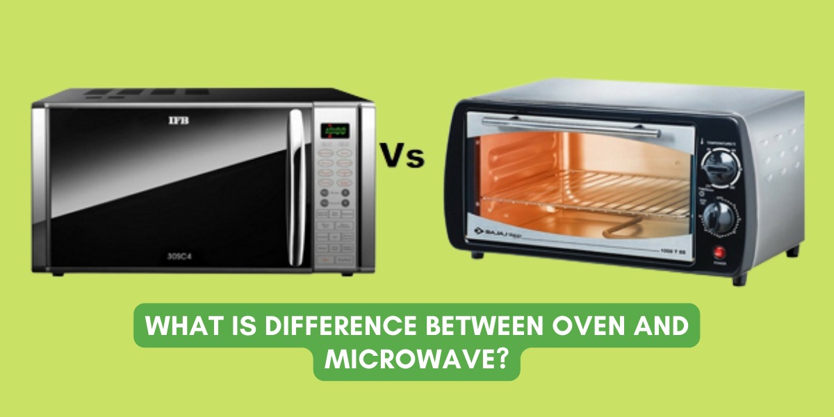 What Is Difference Between Oven and Microwave?