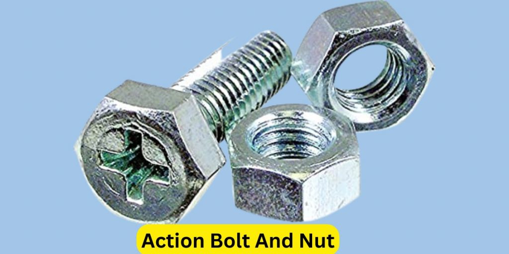Action Bolt And Nut