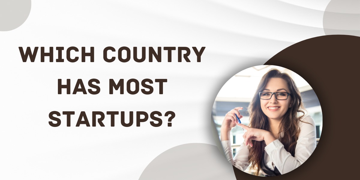 Which Country Has Most Startups?